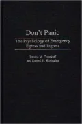 Don't Panic: The Psychology of Emergency Egress and Ingress
