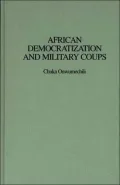 African Democratization And Military Coups