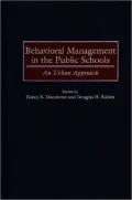 Behavioral Management in the Public Schools: An Urban Approach