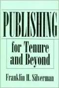 Publishing for Tenure and Beyond