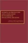 Women as Producers and Consumers of Tourism in Developing Regions