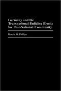 Germany And The Transnational Building Blocks For Post-National Community