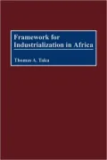 Framework For Industrialization In Africa