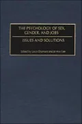 Psychology of Sex, Gender, and Jobs: Issues and Solutions