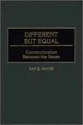 Different but Equal: Communication Between the Sexes