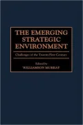 Emerging Strategic Environment