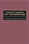 Cultural Cognition And Psychopathology