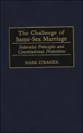 The Challenge Of Same-Sex Marriage