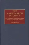 The Nazis' march to chaos