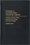 Toward A Naturalistic Political Theory