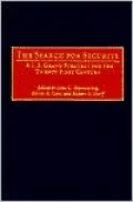 The Search for Security: A U.S. Grand Strategy for the Twenty-First Century