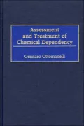 Assessment And Treatment Of Chemical Dependency