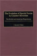 The Evolution Of Special Forces In Counter-Terrorism