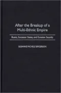 After The Breakup Of A Multi-Ethnic Empire