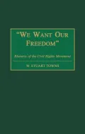 "We want our freedom"