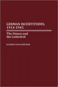German Incertitudes, 1914-1945