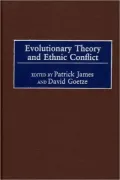 Evolutionary Theory and Ethnic Conflict