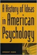 A History of Ideas in American Psychology