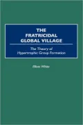 Fratricidal Global Village