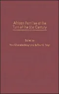 African Families at the Turn of the 21st Century