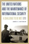 The United Nations and the Maintenance of International Security: A Challenge to be Met Second Edition