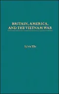 Britain, America, and the Vietnam War