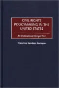 Civil Rights Policymaking in the United States: An Institutional Perspective