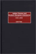 Italian Cinema And Modern European Literatures