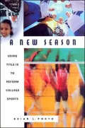 New Season: Using Title IX to Reform College Sports