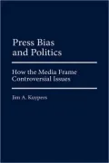 Press Bias And Politics