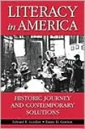 Literacy in America: Historic Journey and Contemporary Solutions