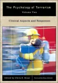 Psychology of Terrorism: Clinical Aspects and Responses, Vol. 2