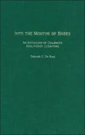 Into the Mouths of Babes: An Anthology of Children's Abolitionist Literature