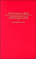 Business in Risk: Jardine Matheson and the Hong Kong Trading Industry