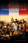 Napoleon's Conquest of Europe: The War of the Third Coalition (Studies in Military History and International Affairs Series)