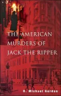 American Murders of Jack the Ripper