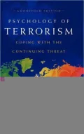 Psychology of Terrorism: Coping with the Continuing Threat
