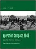 Operation Compass 1940 (Praeger Illustrated Military History Series): Wavell's Whirlwind Offensive