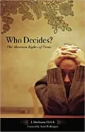Who Decides?: The Abortion Rights of Teens (Reproductive Rights and Policy Series)