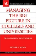 Managing the Big Picture in Colleges and Universities