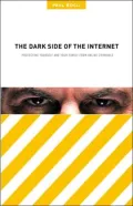 Dark Side of the Internet: Protecting Yourself and Your Family from Online Criminals
