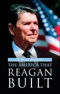 America That Reagan Built