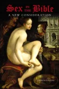 Sex in the Bible: A New Consideration