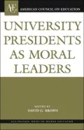 University Presidents as Moral Leaders