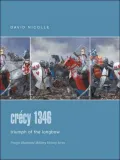 Crecy 1346: Triumph of the Longbow