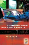 Securing America's Future: National Strategy in the Information Age