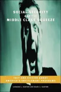 Social Security and the Middle-Class Squeeze: Fact and Fiction about America's Entitlement Programs