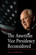 The American vice presidency reconsidered