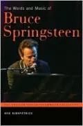 Words and Music of Bruce Springsteen (Praeger Singer-Songwriter Collection)