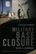Military Base Closure A Reference Handbook